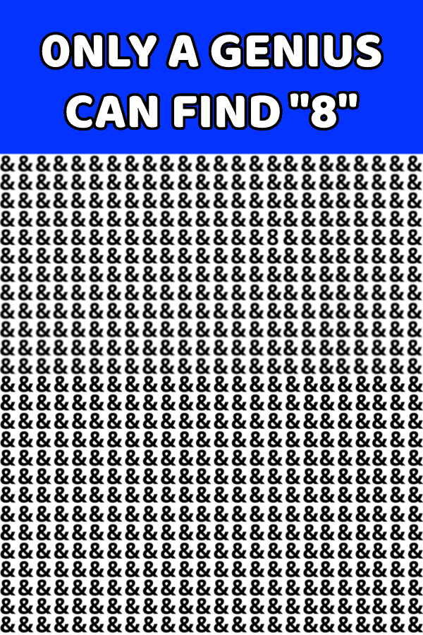 96% Of People Can\'t Find The \'8\' In 5 Seconds Or Less!